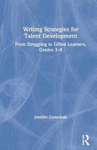 Writing Strategies for Talent Development