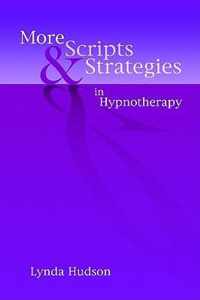 More Scripts & Strategies in Hypnotherapy