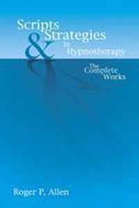 Scripts & Strategies in Hypnotherapy