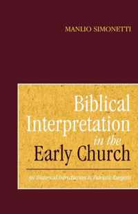 Biblical Interpretation In The Early Church