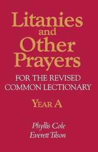 Litanies and Other Prayers for the Revised Common Lectionary