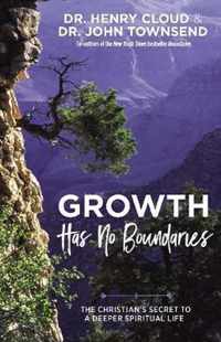 Growth Has No Boundaries The Christians Secret to a Deeper Spiritual Life