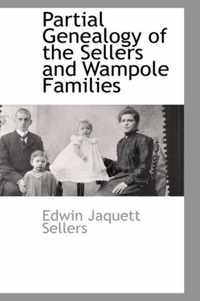 Partial Genealogy of the Sellers and Wampole Families