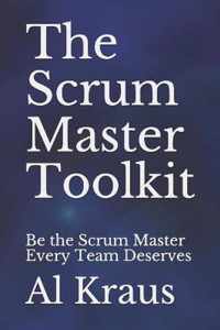 The Scrum Master Toolkit