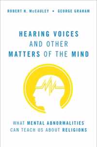 Hearing Voices and Other Matters of the Mind