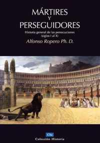 Martires y Perseguidores