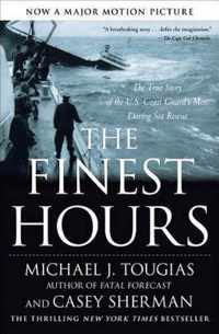 The Finest Hours: The True Story of the U.S. Coast Guard's Most Daring Sea Rescue