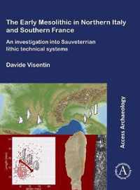 The Early Mesolithic in Northern Italy and Southern France