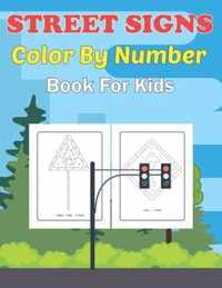 Street Signs Color By Number Book for Kids