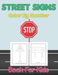 Street Signs Color By Number Book for Kids