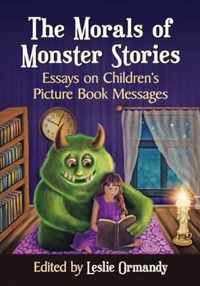 The Morals of Monster Stories