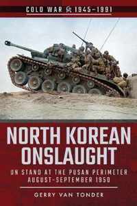 North Korean Onslaught: Volume II