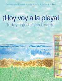 !Hoy Voy a La Playa!