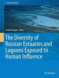 The Diversity of Russian Estuaries and Lagoons Exposed to Human Influence