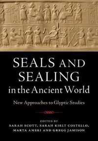 Seals and Sealing in the Ancient World