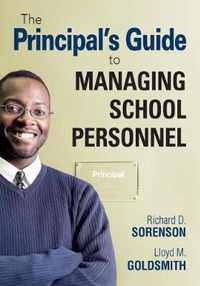 The Principal's Guide to Managing School Personnel