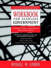 Workbook for Seamless Government