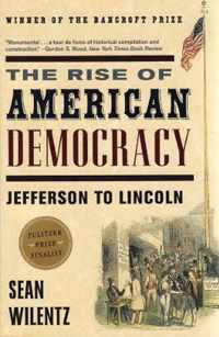 The Rise of American Democracy