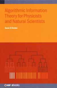 Algorithmic Information Theory for Physicists and Natural Scientists