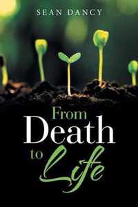 From Death to Life