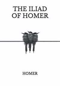 The Iliad of Homer