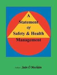 A Statement of Safety & Health Management