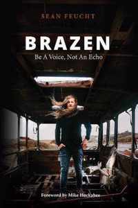 Brazen: Be a Voice, Not an Echo