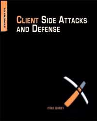 Client-Side Attacks and Defense