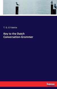 Key to the Dutch Conversation-Grammer