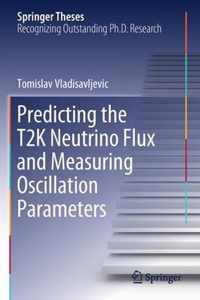 Predicting the T2K Neutrino Flux and Measuring Oscillation Parameters