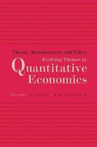 Theory, Measurement and Policy