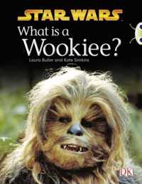 What Is a Wookiee? (Purple B) Nf