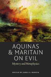 Aquinas and Maritain on Evil