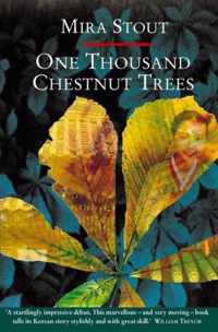 One Thousand Chestnut Trees