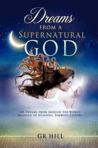 Dreams from a Supernatural God