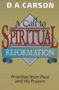 A Call to Spiritual Reformation