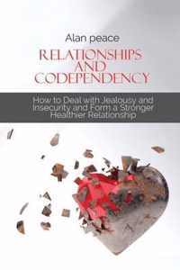 Relationships and Codependency