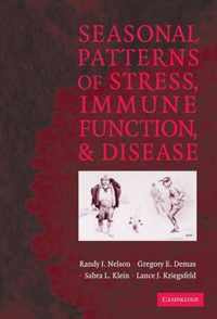 Seasonal Patterns of Stress, Immune Function, and Disease