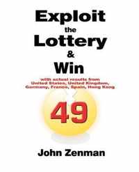 Exploit the Lottery and Win