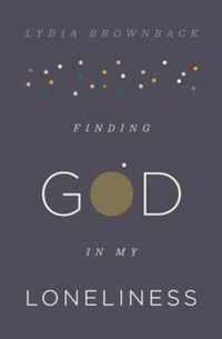 Finding God in My Loneliness