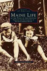 Maine Life at the Turn of the Century