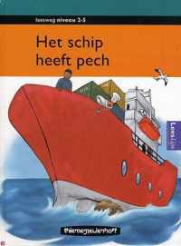 Het schip heeft pech