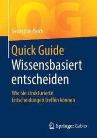 Quick Guide Wissensbasiert Entscheiden