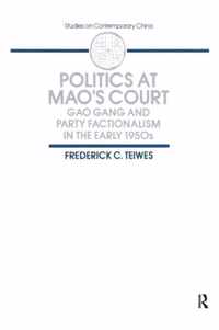 Politics at Mao's Court