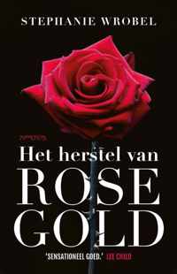 Het herstel van Rose Gold