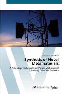 Synthesis of Novel Metamaterials