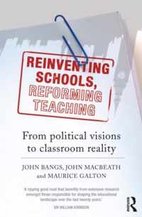 Reinventing Schools, Reforming Teaching