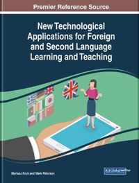 New Technological Applications for Foreign and Second Language Learning and Teaching