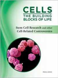 Cells: The Building Blocks of Life