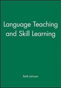 Language Teaching and Skill Learning